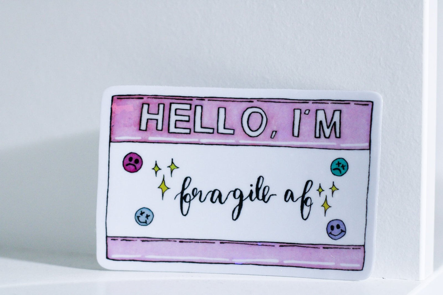 Fragile AF Name Tag