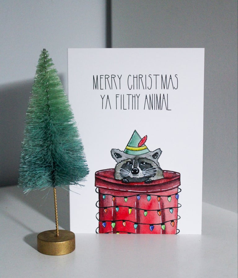 Merry Christmas Ya Filthy Animal Card